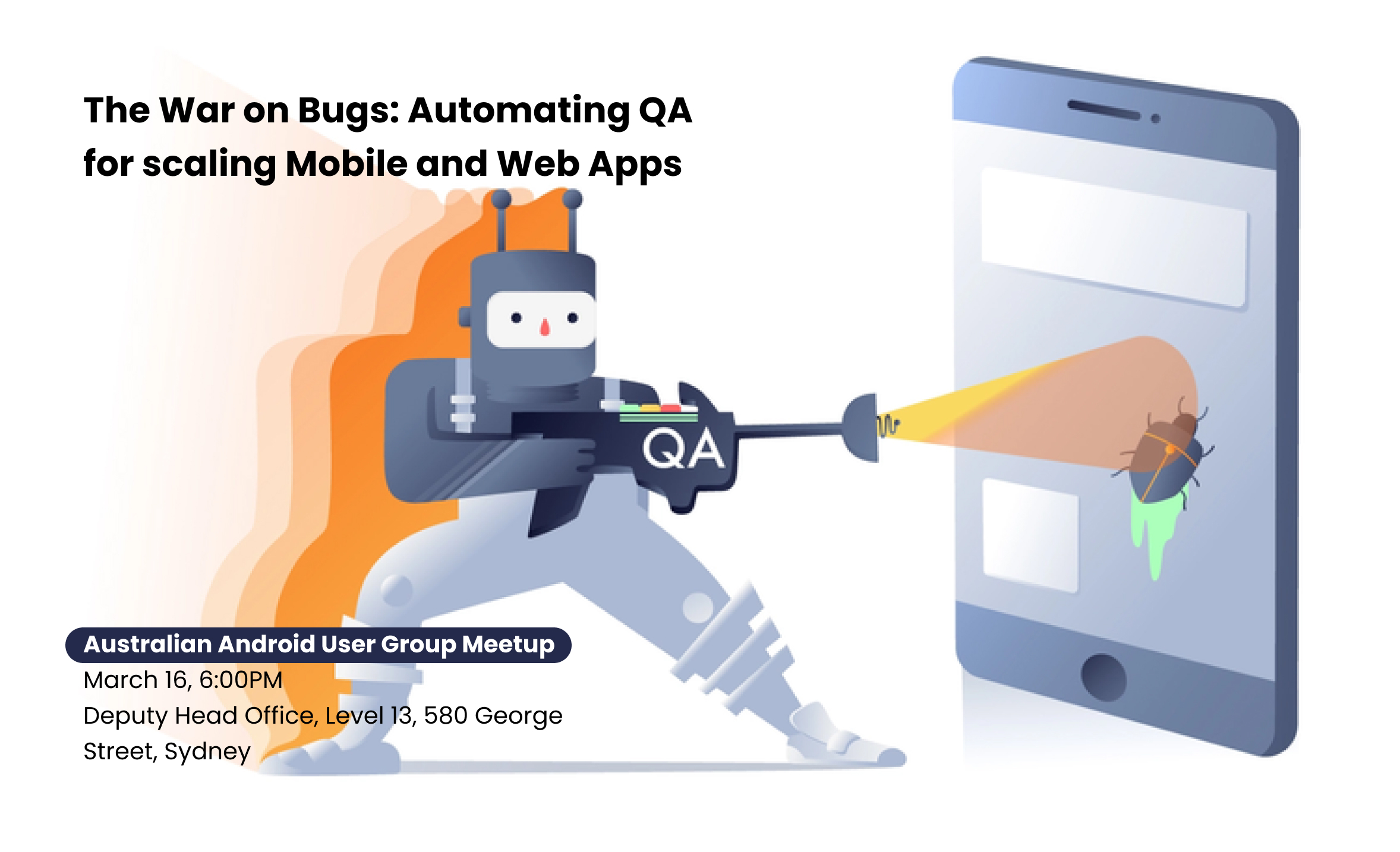 Contextual to host Android Australia User Group- Sydney Meetup “The War on Bugs: Automating QA for scaling Mobile and Web Apps” plus New Speakers!